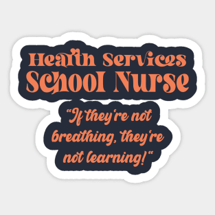 Health Services School Nurse Sticker